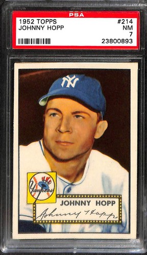 1952 TOPPS #214 JOHNNY HOPP PSA 7 NM 23800893