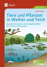 Tiere und Pflanzen in Weiher und Teich Nicole...