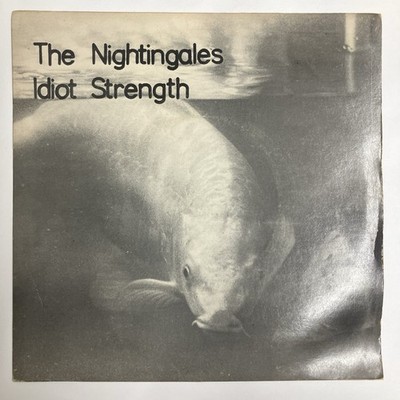 The Nightingales   Idiot Strength - Rought Trade 7'' Vinyl 1981 UK Post-Punk