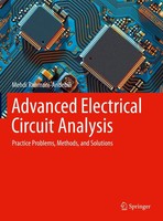 Advanced Electrical Circuit Analysis | Practice Problems, Methods, And Solutions