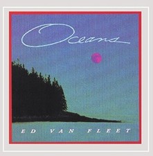 ED VAN FLEET - Oceans CD