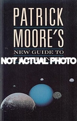 New Guide to the Planets by Cbe DSc FRAS Sir Patrick Moore / 1993