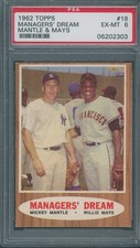 1962 Topps #18 Managers' Dream Mantle & Mays PSA EX-MT 6 *2303