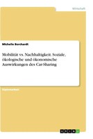 Michelle Borchardt | MobilitäT Vs. Nachhaltigkeit. Soziale, öKologische Und...