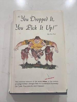 you dropped it, You Pick It Up By Jim Paul. 