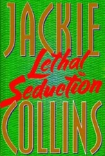 Lethal Seduction - Hardcover By Collins, Jackie - VERY GOOD
