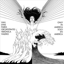 VAN DYKE PARKS ORCHESTRATES VER+NICA VALERIO:ONLY NEW VINYL