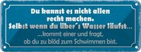 Blechschild 10X27 Cm Du Kannst Es Nicht Allen Recht Dekoration Spruch Zitat Deko