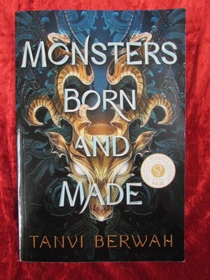 MONSTERS BORN AND MADE by TANVI BERWAH  - SOURCEBOOKS 2022 - Paperback * PROOF *