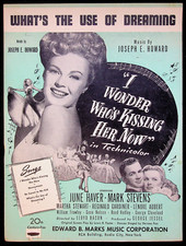 1947 I Wonder Who's Kissing Her Now w/ June Haver Mark Stevens Movie Sheet Music