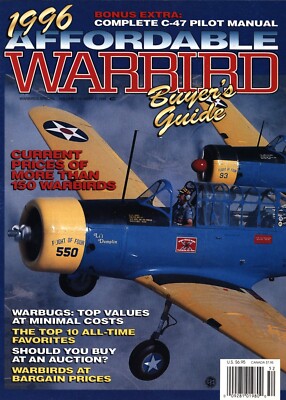 1996 Affordable Warbird Buyer's Guide Magazine - Douglas C-47 Pilot Manual