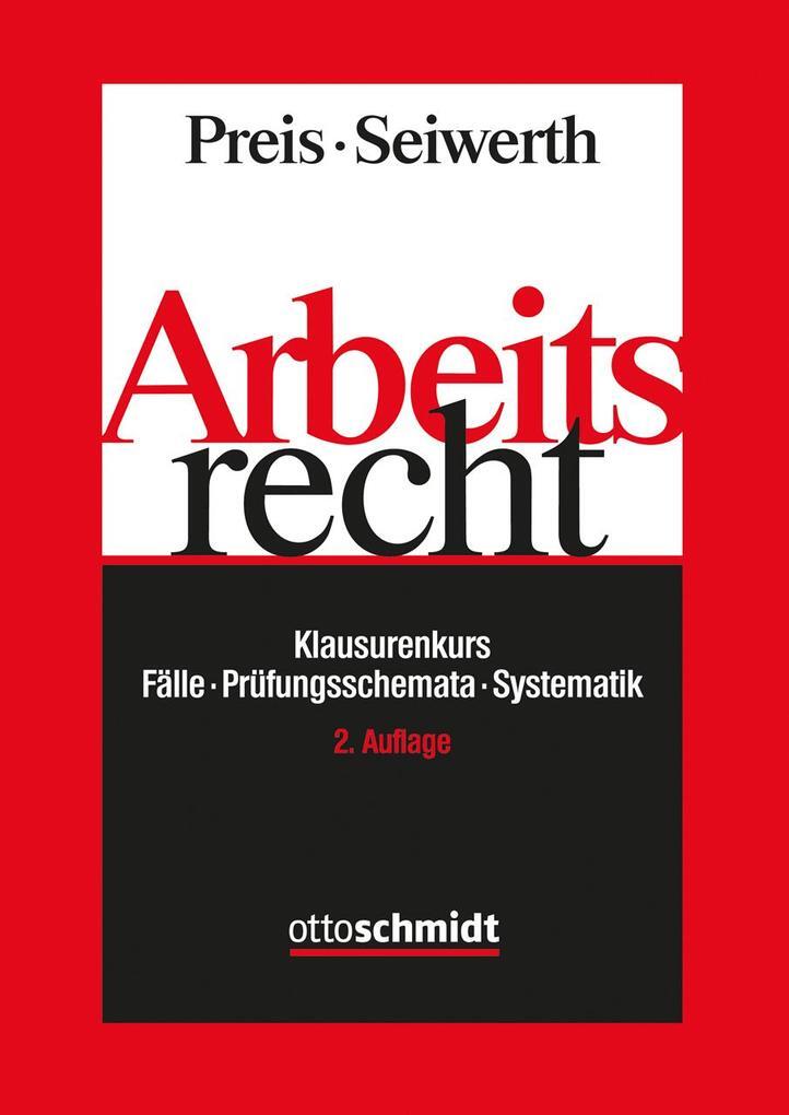 Thumbnail - Klausurenkurs Arbeitsrecht | Ulrich Preis, Stephan Seiwerth | 2019 |