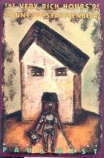 The Very Rich Hours of Count Von Stauffenberg by West, Paul