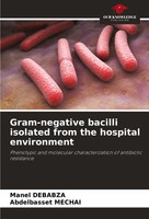 Manel Debabza (U. A.) | Gram-Negative Bacilli Isolated From The Hospital...