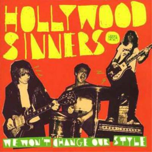 Hollywood Sinners We Won't Change Our Style (CD) Album