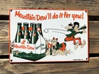 VINTAGE DRINK MOUNTAIN DEW SODA POP COKE PORCELAIN GASOLINE MOTOR OIL GAS SIGN