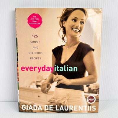 Everyday Italian by Giada De Laurentiis - Hardcover - First Edition