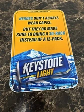 Custom Keystone Light Beer Graphic on .080 ALUMINUM SIGN Blank size 12" x 18"