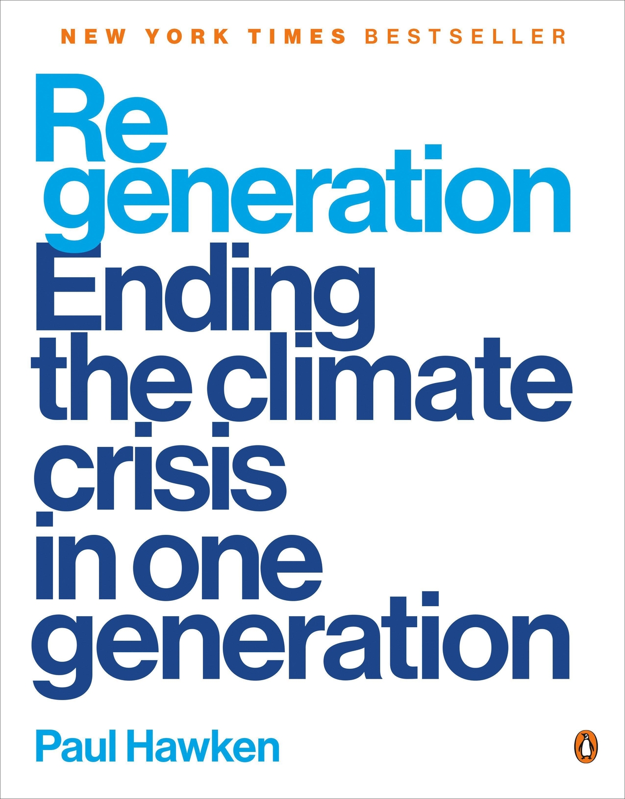 Thumbnail - Regeneration | Ending The Climate Crisis In One Generation | Paul