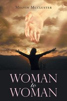 Melvin Mccluster | Woman To Woman | Taschenbuch | Englisch (2019) | Xlibris US