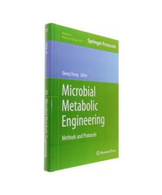 Microbial Metabolic Engineering: Methods and Protocols