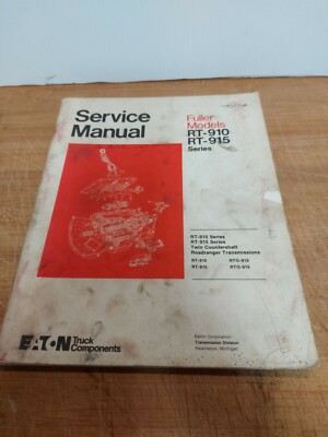 EATON FULLER TRANSMISSION RT-910 915 SERIES Service Manual repair book shop 1972