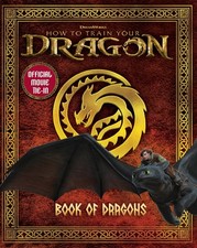 DreamWorks' How To Train Your Dragon: Book of D. DreamWorks 