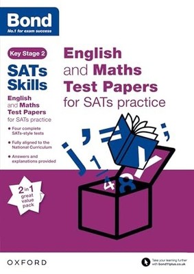 Bond SATs Skills: English and Maths Test P..., Bond 11+