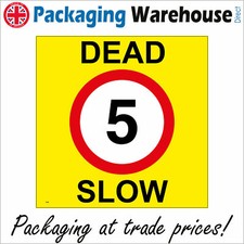 TR480 DEAD SLOW 5 SIGN MILES PER HOUR MPH SPEED LIMIT VEHICLES CAR PARKS ESTATE