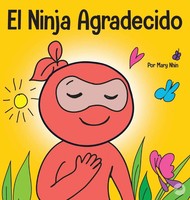 Mary Nhin | El Ninja Agradecido | Buch | Spanisch (2022) | Gebunden