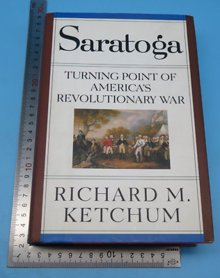 Saratoga Richard M Ketchum Signed Hardback 1st 1997 Henry Holt And Company