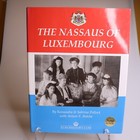 THE NASSAUS OF LUXEMBOURG By Kassandra Pollock & Sabrina Pollock HC SIGNED COPY