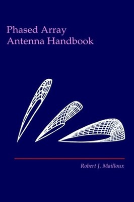 Mailloux - Phased Array Antenna Handbook - New hardback or cased book  - X555z