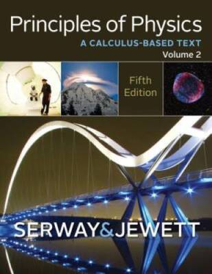 Principles of Physics: A Calculus-Based Text, Volume 2 - Hardcover - GOOD