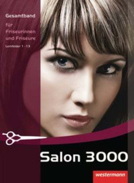 Thumbnail - Salon 3000. Schülerbuch Gesamtband Für Friseurinnen Und Friseure