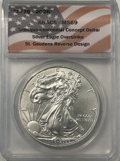 ANACS MS69 1776 2026 Silver Eagle Concept Overstruck On ASE Free Ship