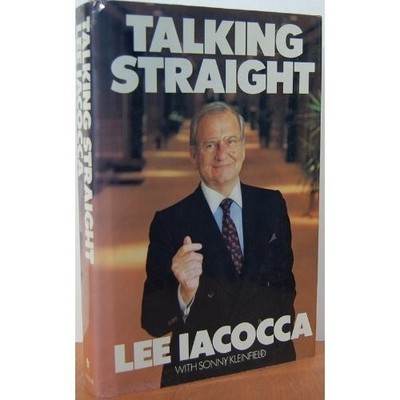 Talking Straight by Lee Iacocca, Sonny Kleinfield