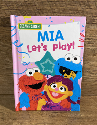 123 Sesame Street Let s Play Put Me In The Story Personalized Book 2019 Mia