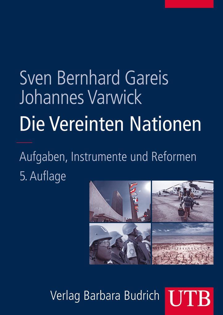 Thumbnail - Die Vereinten Nationen | Sven Bernhard Gareis, Johannes Varwick, Sven