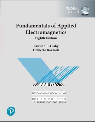 Fundamentals of Applied Electromagnetics, Global Edition | Fawwaz Ulaby (u. a.)