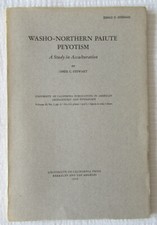 Washo-Northern Paiute Peyotism, A Study in Ac...