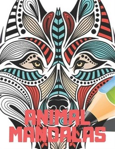 Download Animal Mandalas An Adult Coloring Book With Majestic Animals Mythical Creat 9781659644777 Ebay