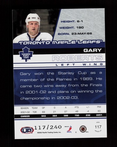 2002-03 Pacific Heads Up GARY ROBERTS Sp BLUE FOIL #/240 Toronto Maple Leafs 117 - Picture 2 of 2