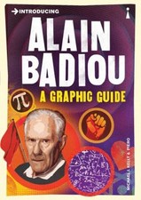 Introducing Alain Badiou : A Graphic Guide Paperback Michael Kell