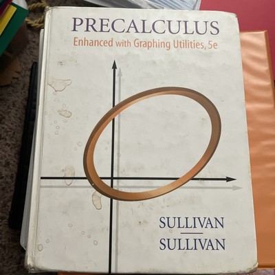 Precalculus : Enhanced with Graphing Utilities (2008, Hardcover)