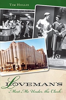 Loveman's:: Meet Me Under the Clock, Hollis, MR Tim