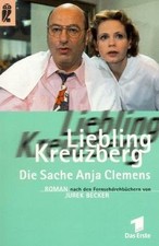 Liebling Kreuzberg. Die Sache Anja Clemens. von not... | Buch | Zustand sehr gut