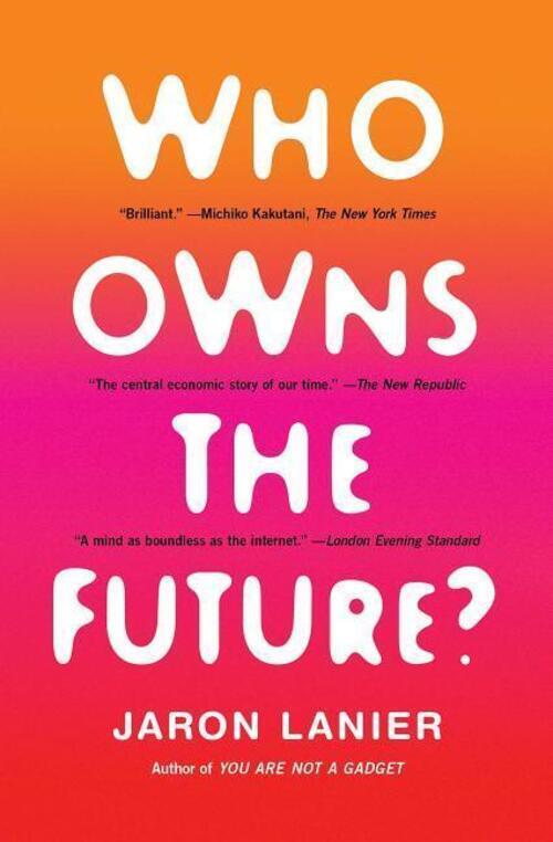 Thumbnail - Who Owns The Future? Jaron Lanier Taschenbuch Englisch 2014 Simon +