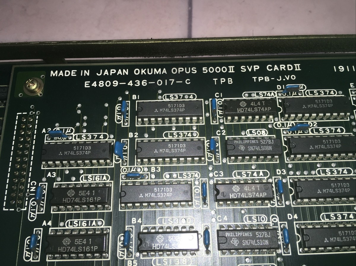 OKUMA E4809-436-016-D OPUS 5000 II ボードⅡ OKUMA OPUS 5000 E4809-436-016-C with E4809-436-017-C TESTED