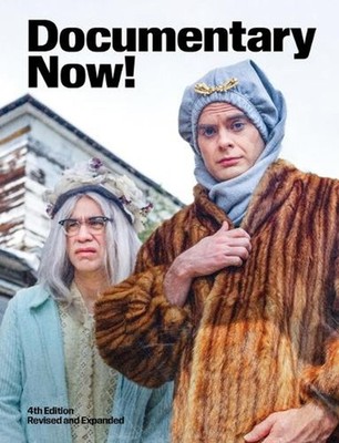 Documentary Now!: Fourth Edition (Revised and Expanded) by Documentary Now Paper